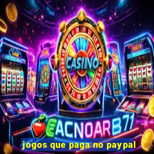 jogos que paga no paypal