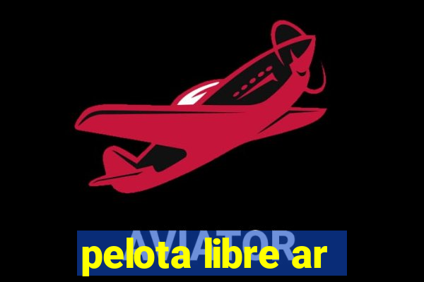 pelota libre ar