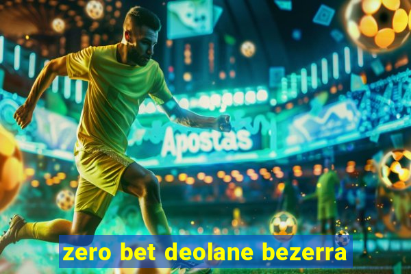 zero bet deolane bezerra