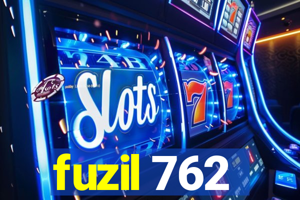 fuzil 762