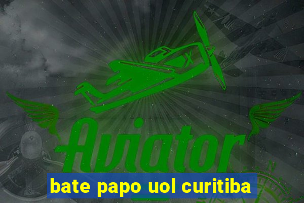 bate papo uol curitiba