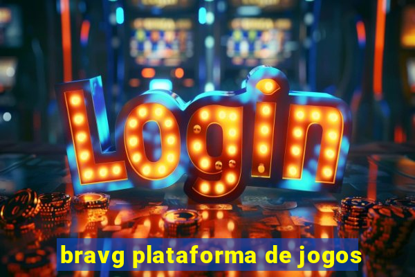 bravg plataforma de jogos