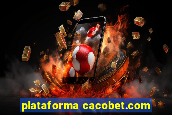 plataforma cacobet.com