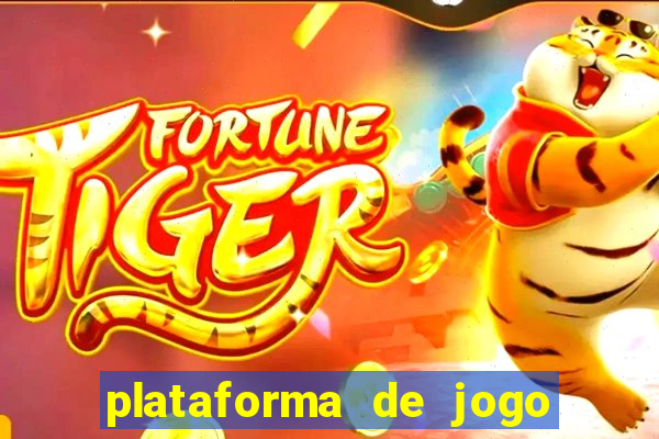 plataforma de jogo que ganha dinheiro no cadastro