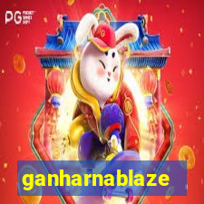 ganharnablaze