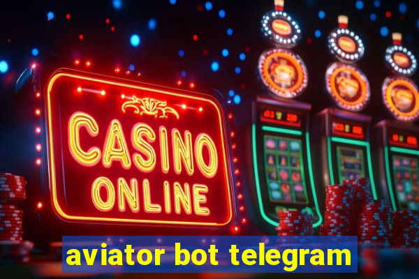 aviator bot telegram