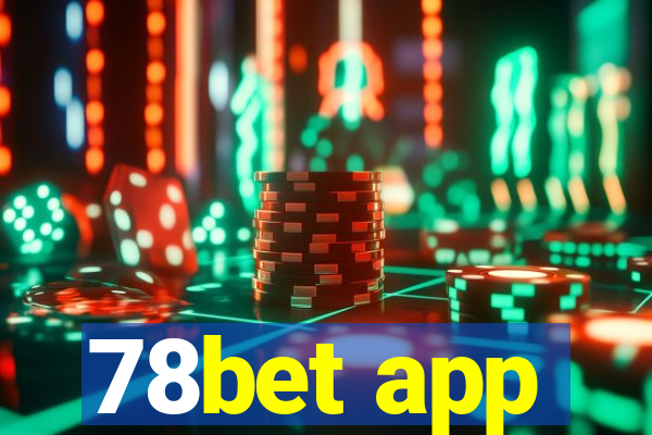 78bet app