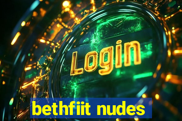 bethfiit nudes