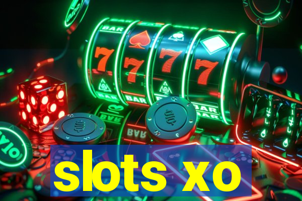 slots xo