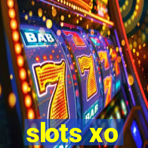 slots xo