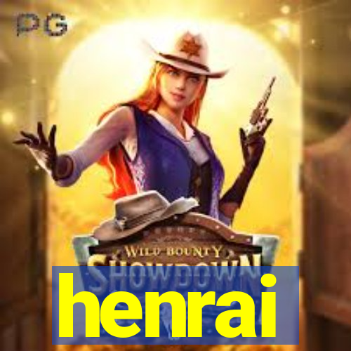 henrai