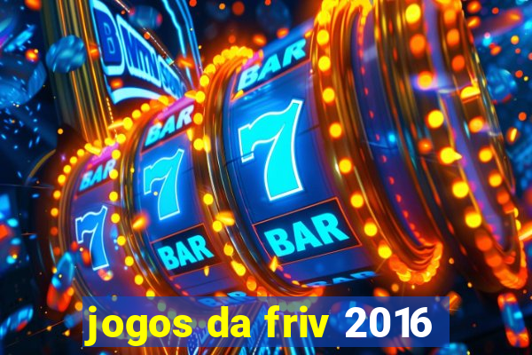 jogos da friv 2016