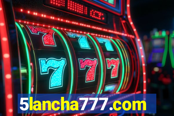 5lancha777.com