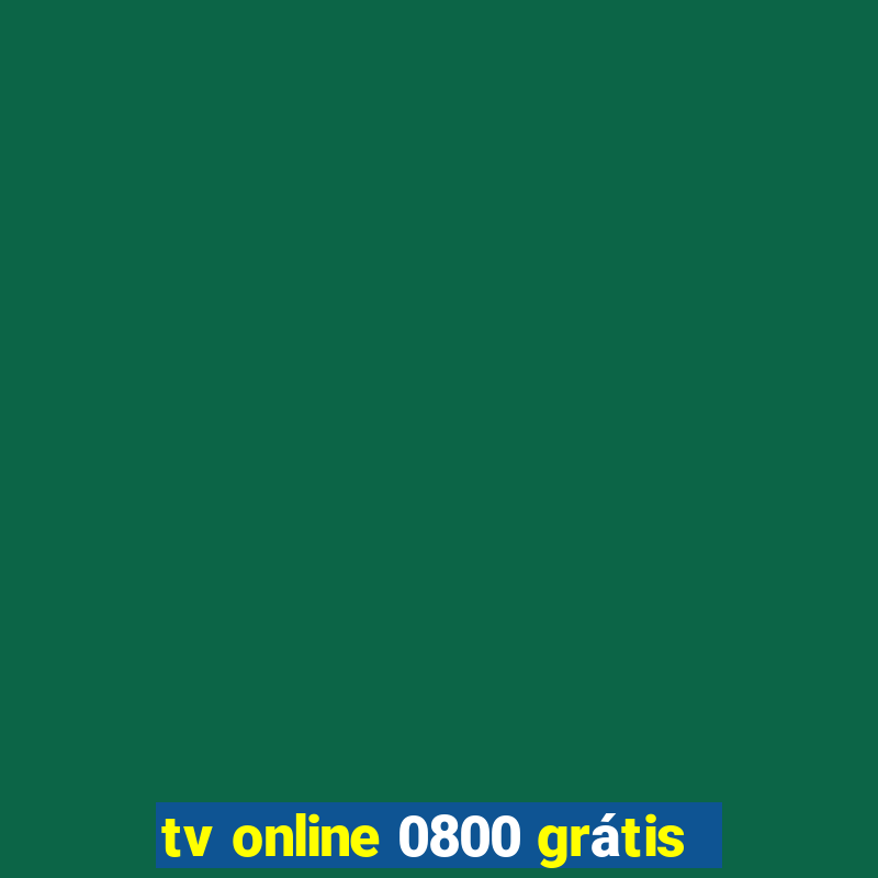 tv online 0800 grátis