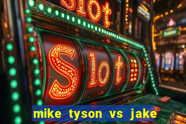 mike tyson vs jake paul assistir online