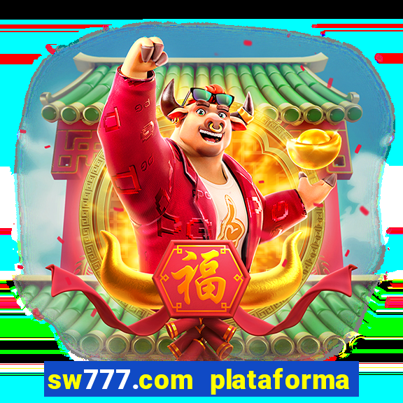 sw777.com plataforma cassino online