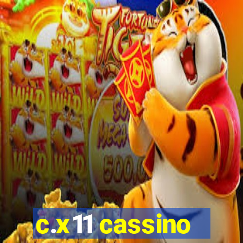 c.x11 cassino