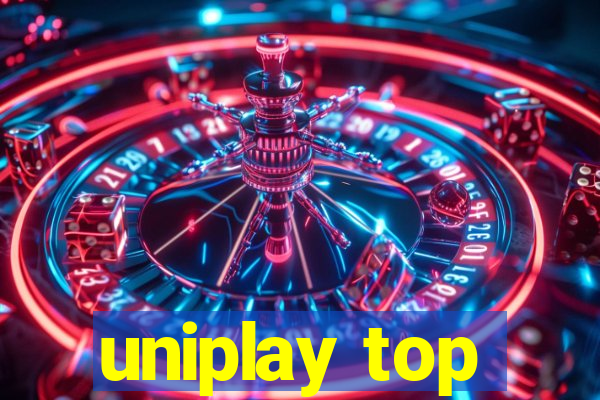 uniplay top