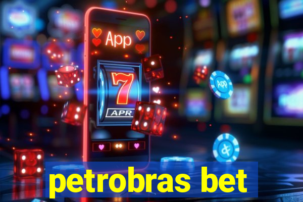 petrobras bet