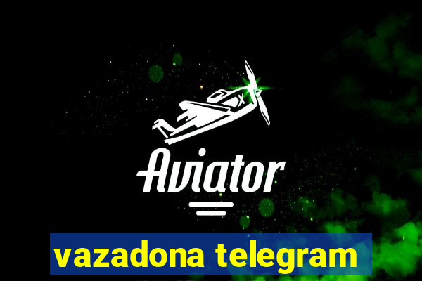 vazadona telegram