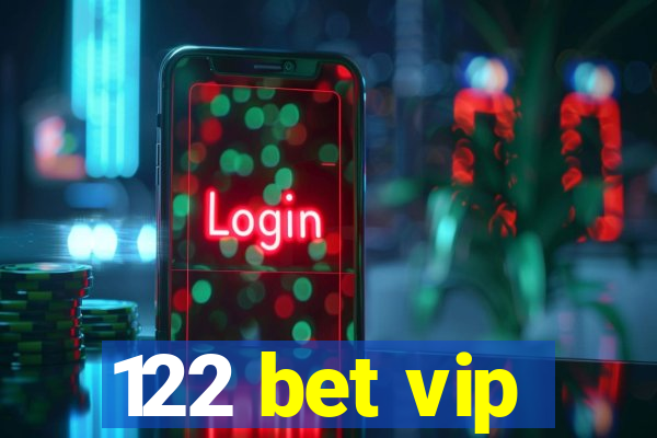 122 bet vip