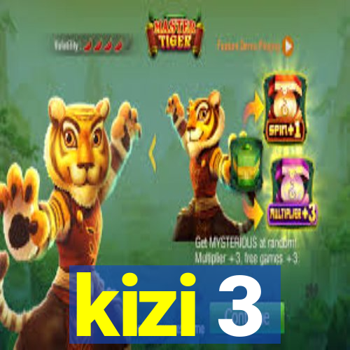 kizi 3