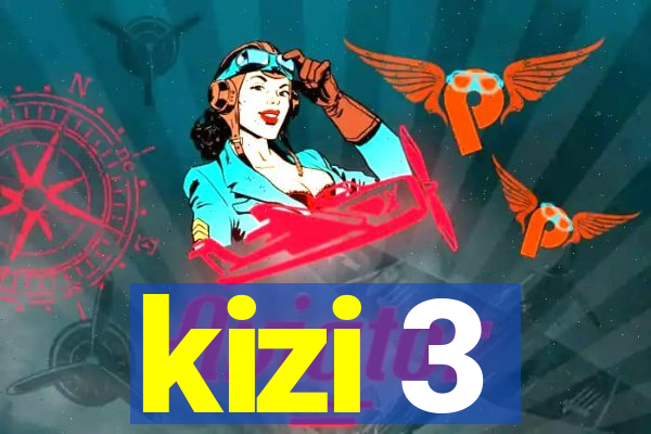 kizi 3