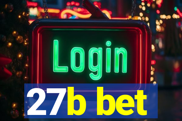 27b bet