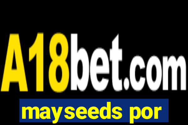 mayseeds por