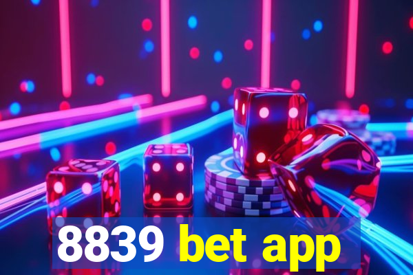 8839 bet app