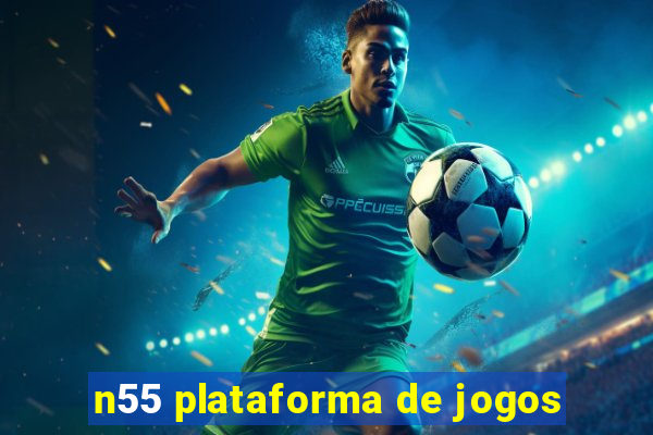 n55 plataforma de jogos