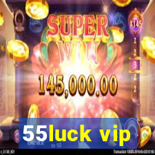 55luck vip