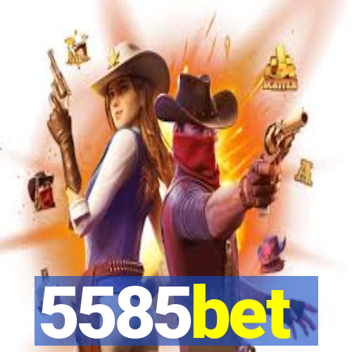 5585bet