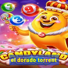 el dorado torrent