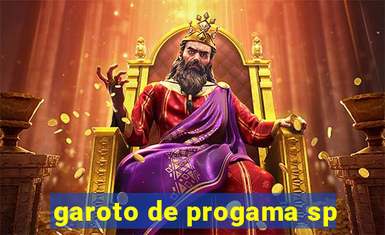 garoto de progama sp