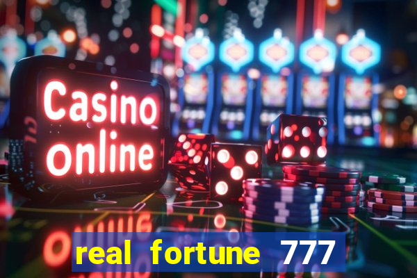 real fortune 777 paga mesmo