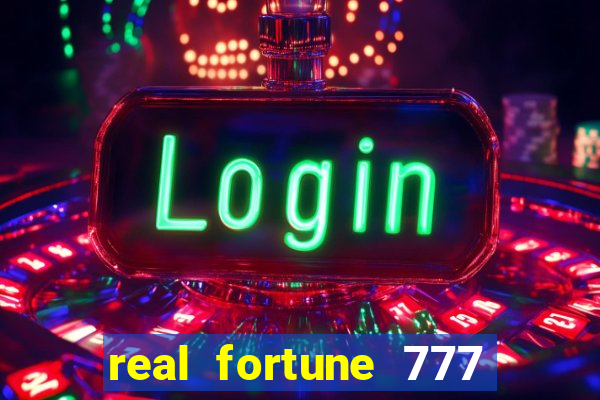 real fortune 777 paga mesmo