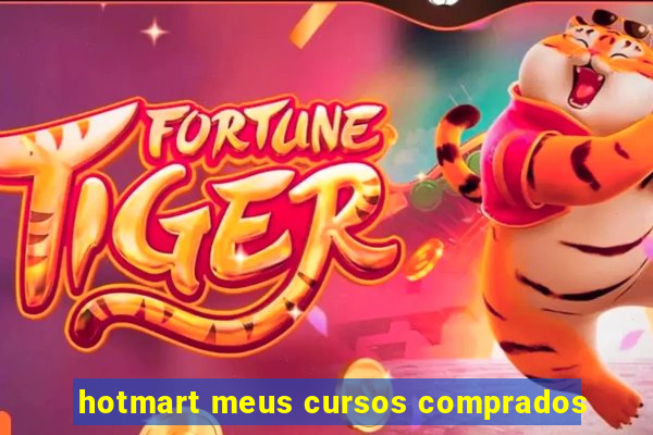 hotmart meus cursos comprados