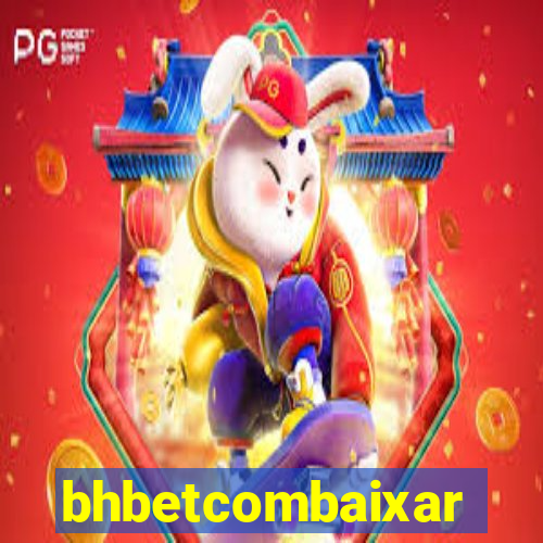 bhbetcombaixar