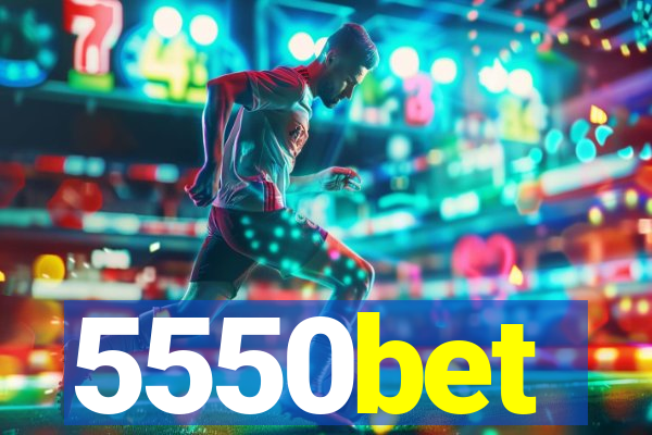 5550bet