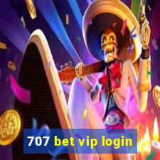 707 bet vip login