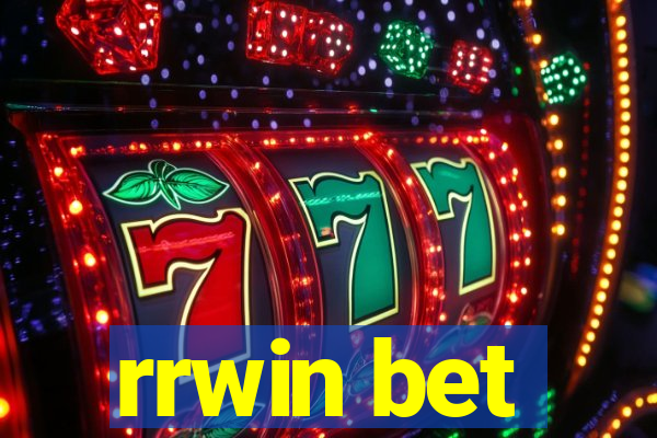 rrwin bet