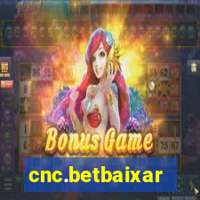 cnc.betbaixar