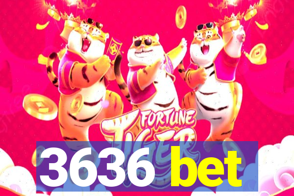 3636 bet