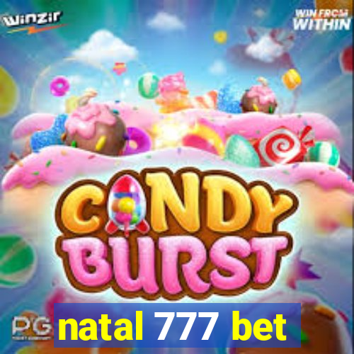 natal 777 bet