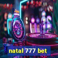 natal 777 bet