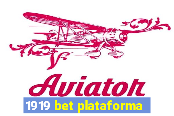 1919 bet plataforma