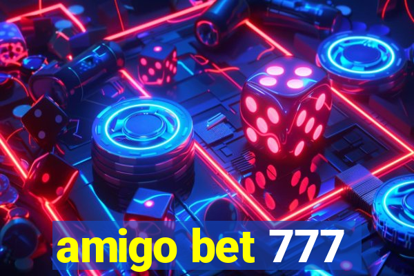 amigo bet 777