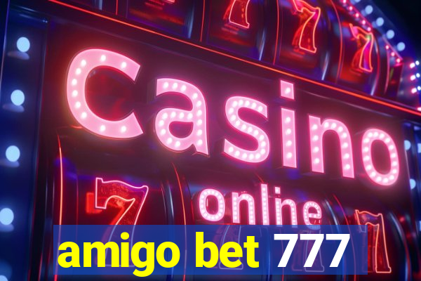 amigo bet 777