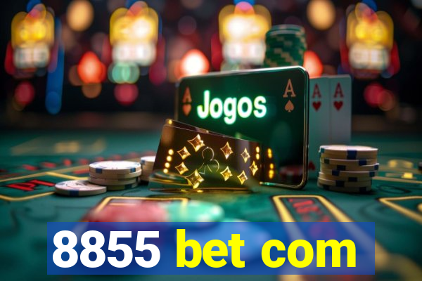 8855 bet com